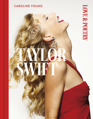 Taylor Swift: Love & Poetry 1786751739 Book Cover