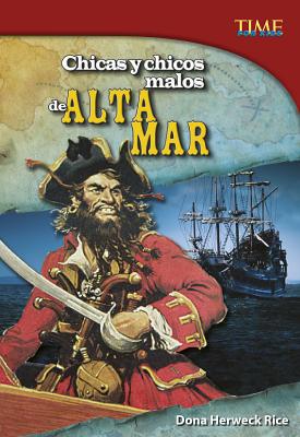 Chicas Y Chicos Malos de Alta Mar [Spanish] 1515729559 Book Cover