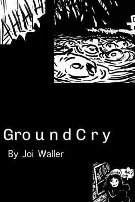 GroundCry B0F4DZP1Y6 Book Cover