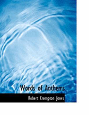 Words of Anthems [Large Print] 0554891972 Book Cover