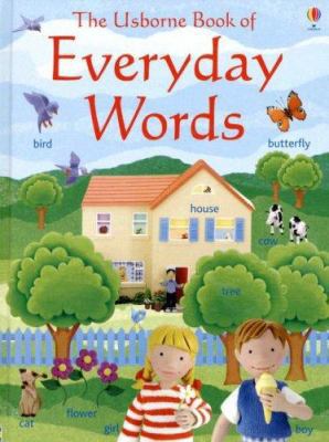 The Usborne Book of Everyday Words 1580869645 Book Cover