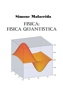 Fisica: fisica quantistica [Italian] B0BPBD3ZYF Book Cover