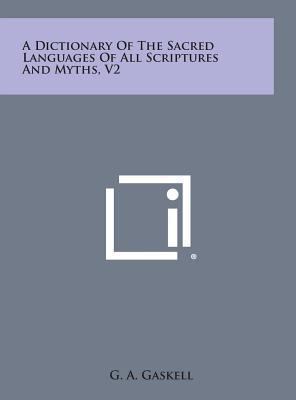 A Dictionary of the Sacred Languages of All Scr... 1258828987 Book Cover