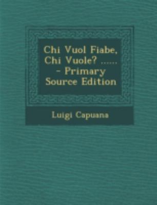 Chi Vuol Fiabe, Chi Vuole? ...... [Italian] 1293679666 Book Cover