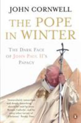 Pope in Winter: The Dark Face of John Paul II's... 0141020717 Book Cover