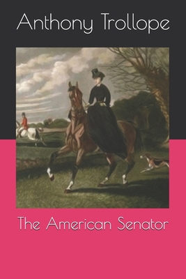 The American Senator B08R7Y5HC9 Book Cover