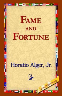Fame and Fortune 1421820145 Book Cover