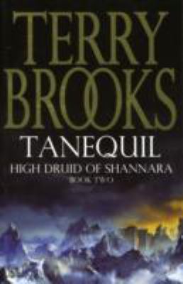 Tanequil - High Druid of Shannara #2 0743256751 Book Cover