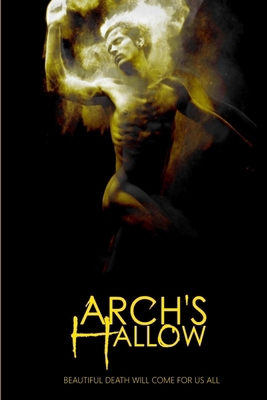Arch's Hallow: Volume 2 166102260X Book Cover