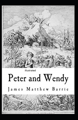 Paperback Peter and Wendy Illustrated Book