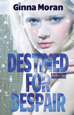 Destined for Despair 1942073089 Book Cover