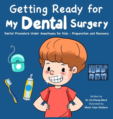 Getting Ready for My Dental Surgery: Dental Pro... B0FJYNQ466 Book Cover