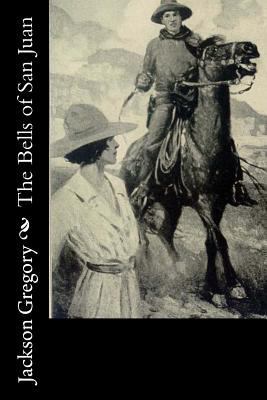 The Bells of San Juan 1548183857 Book Cover