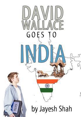 David Wallace Goes to India 1469160218 Book Cover