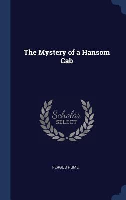 The Mystery of a Hansom Cab 1340332418 Book Cover