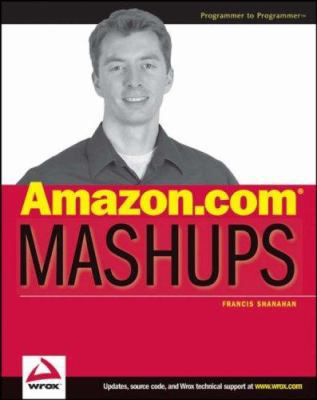 Amazon.com Mashups 0470097779 Book Cover