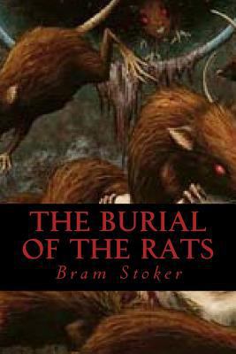 The Burial of the Rats 1539888029 Book Cover