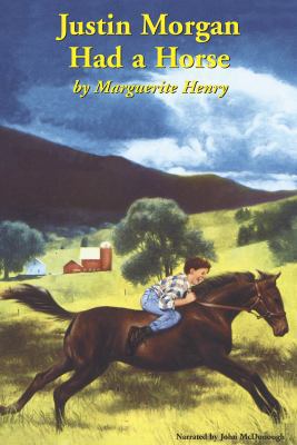 Justin Morgan Had a Horse 1419374516 Book Cover