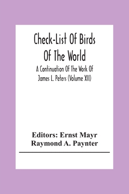 Check-List Of Birds Of The World; A Continuatio... 9354308430 Book Cover