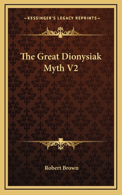The Great Dionysiak Myth V2 1163318280 Book Cover
