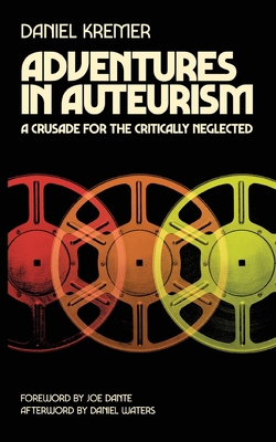 Adventures in Auteurism B0FV28LVC9 Book Cover