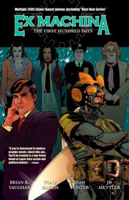 Ex Machina Vol. 1: The First Hundred Days 1401206123 Book Cover