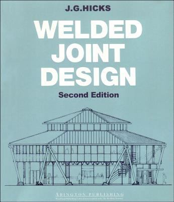 Welded Joint Design 1855733374 Book Cover