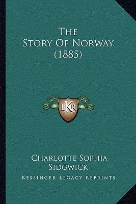 The Story Of Norway (1885) 116578243X Book Cover