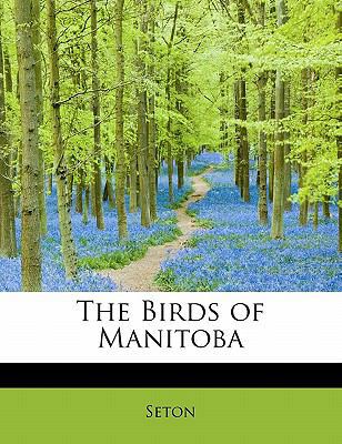 The Birds of Manitoba 1241657920 Book Cover