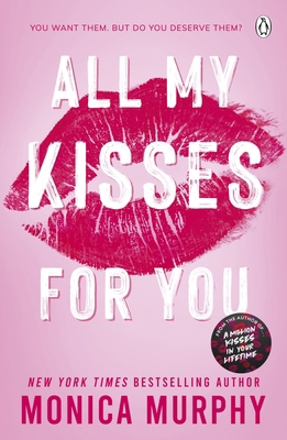 All My Kisses for You: Lancaster Prep: The Next... 1405965355 Book Cover