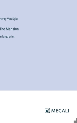 The Mansion: in large print 3387003293 Book Cover