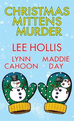 Christmas Mittens Murder 149674425X Book Cover