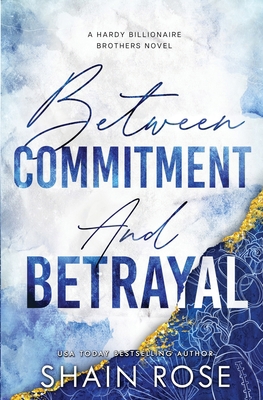 Between Commitment and Betrayal 1956810137 Book Cover