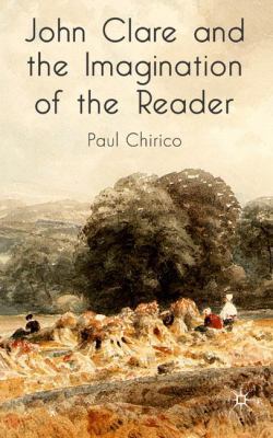 John Clare and the Imagination of the Reader 0230517633 Book Cover