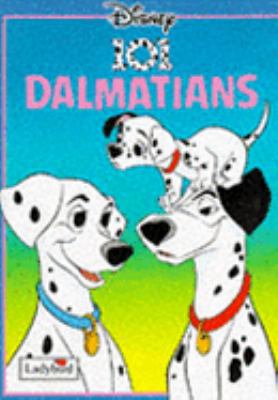 HUNDRED AND ONE DALMATIANS (DISNEY CLASSIC FILM... 0721441831 Book Cover