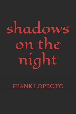 Shadows on the Night B0DVC17262 Book Cover