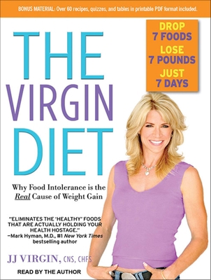 The Virgin Diet: Drop 7 Foods, Lose 7 Pounds, J... 1452609721 Book Cover