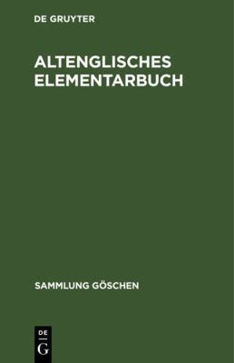 Altenglisches Elementarbuch [German] 3111275930 Book Cover