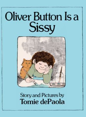 Oliver Button Is a Sissy 088103357X Book Cover