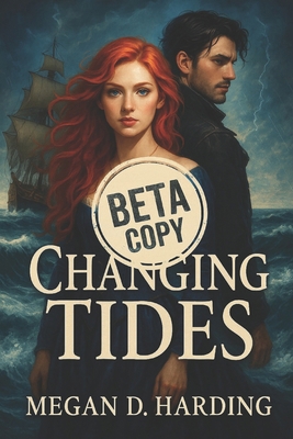 Beta ARC Changing Tides B0FR4Q2NLP Book Cover