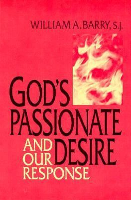 God's Passionate Desire: And Our Response 0877935009 Book Cover