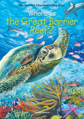 Where Is the Great Barrier Reef? 0399542396 Book Cover