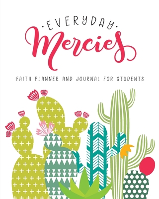 Everyday Mercies: Faith Planner and Journal for... 1732597103 Book Cover