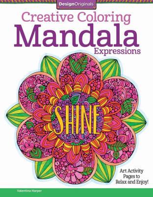 Mandala Expressions: Art Activity Pages to Rela... 1497200059 Book Cover