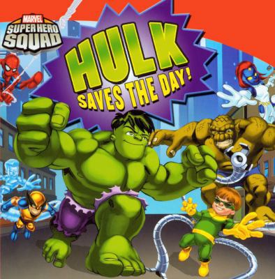 Hulk Saves the Day! 0606146032 Book Cover