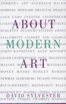 About Modern Art: Critical Essays, 1948-1996 0805044418 Book Cover