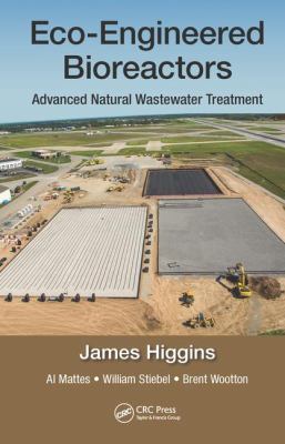 Eco-Engineered Bioreactors: Advanced Natural Wa... 1138054461 Book Cover