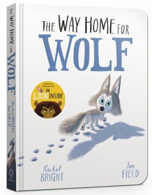 The Way Home for Wolf Board Book 1408359502 Book Cover