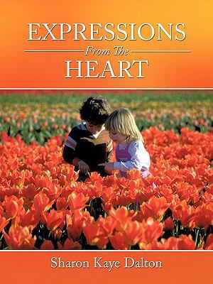 Expressions From The Heart 1452013632 Book Cover