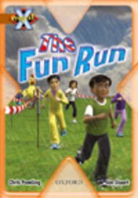 Project X: Fast and Furious: the Fun Run 0198472021 Book Cover